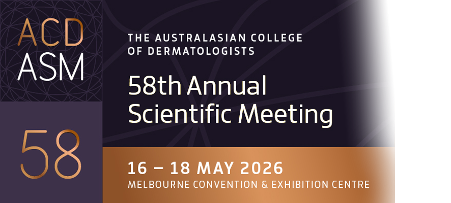 The Australasian College of Dermatologists 58th Annual Scientific Meeting
